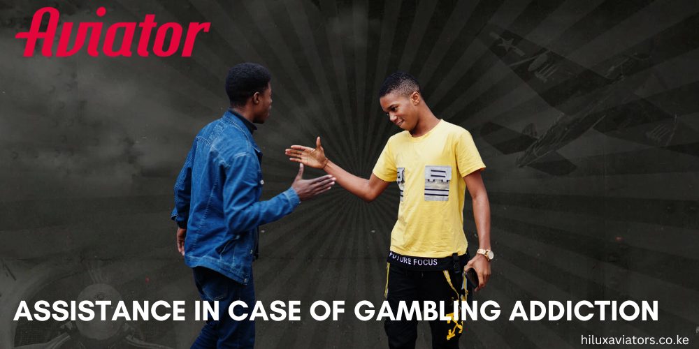 ASSISTANCE IN CASE OF GAMBLING ADDICTION