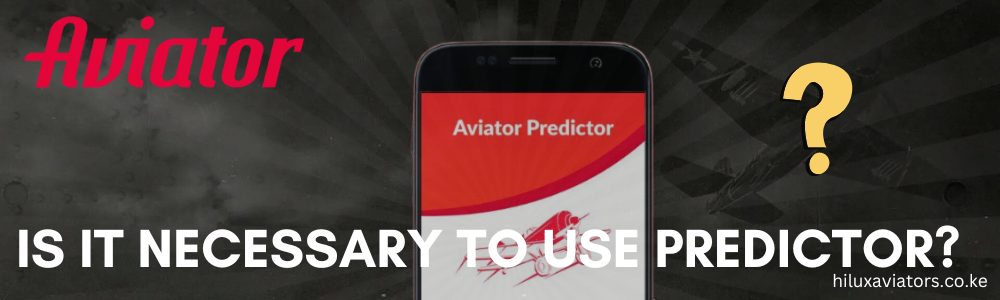 IS IT NECESSARY TO USE PREDICTOR?