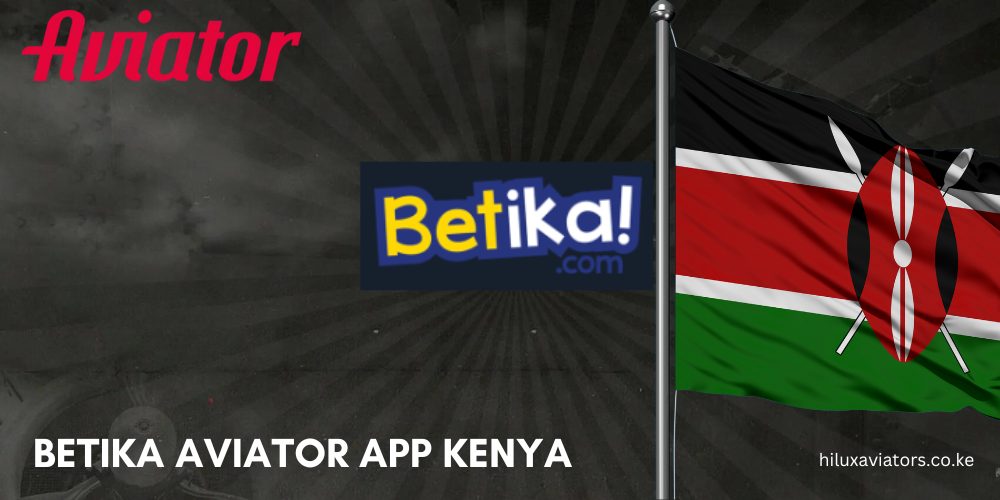 Betika Aviator in Kenya​