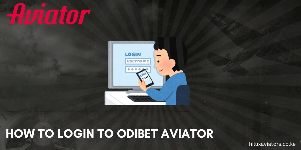 How to Login to Odibet Aviator